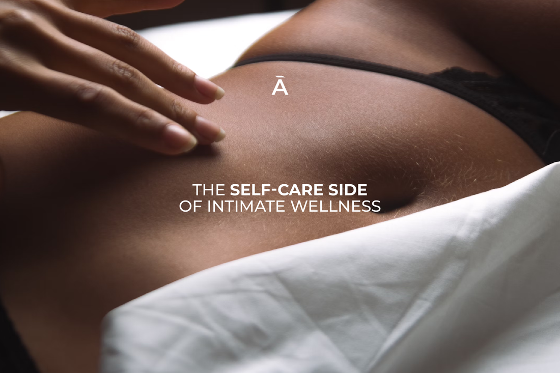 Why Intimate Wellness Is Self-Care — And How to Embrace It Guilt-Free