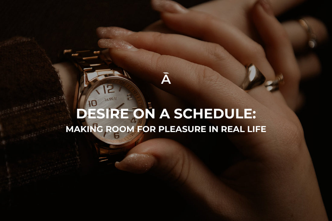 Busy But Turned On: Making Time for Desire in a Hectic Life