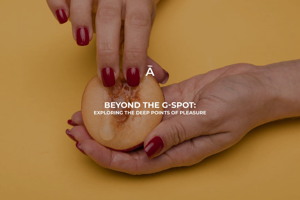 Beyond the G: Exploring the Secret Spots of Intense Orgasm