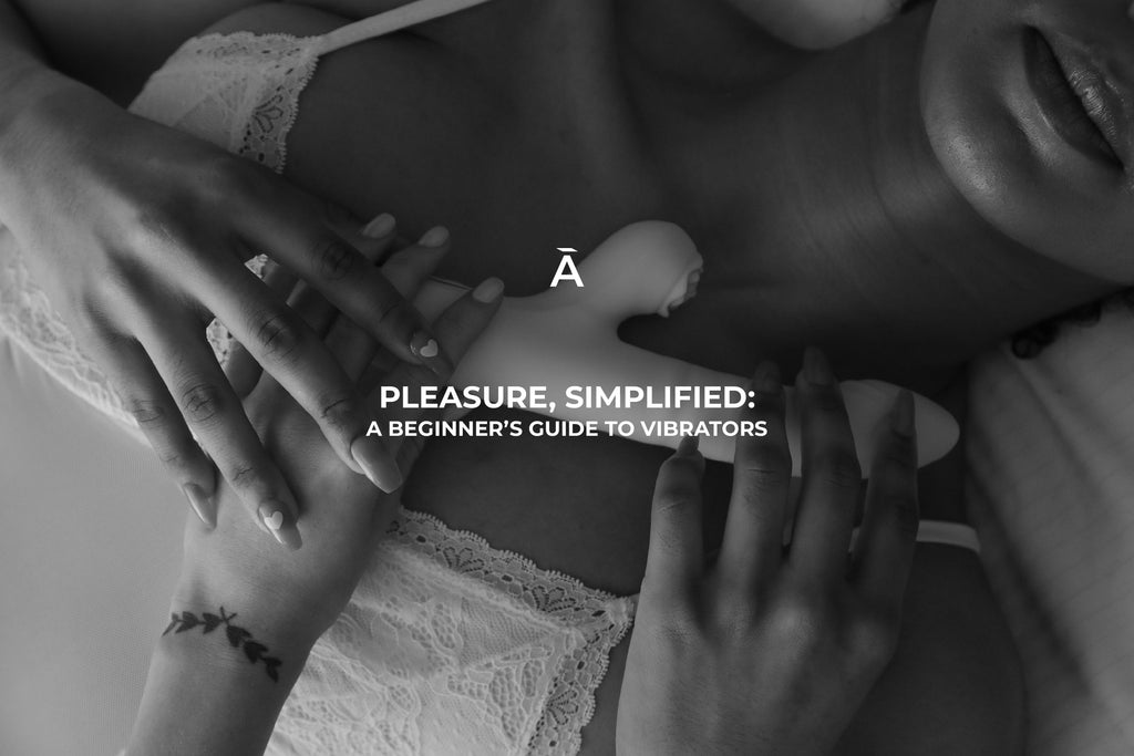 Vibrators 101: A Beginner’s Guide for Women & Non-Binary Users