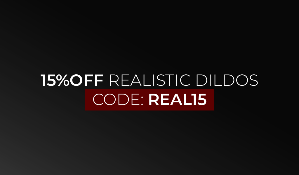 15% Off Realistic Dildos